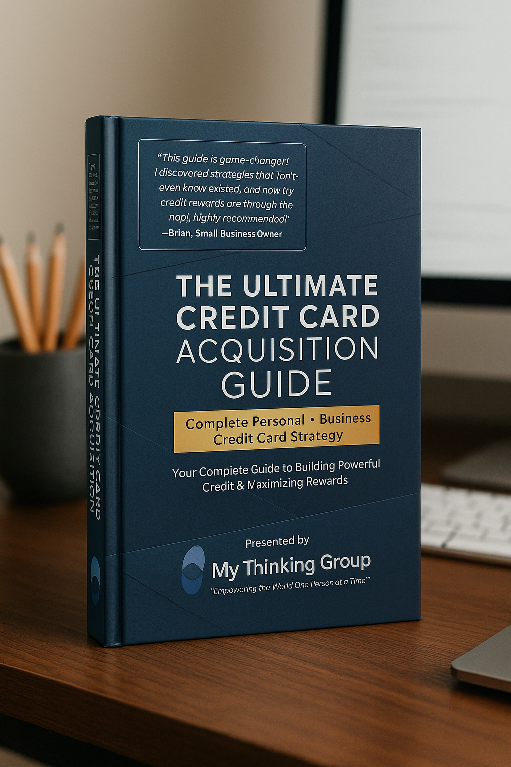 🧠 The Ultimate Credit Card Acquisition Guide