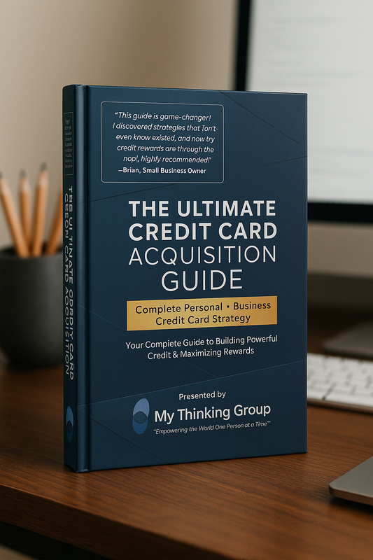 🧠 The Ultimate Credit Card Acquisition Guide